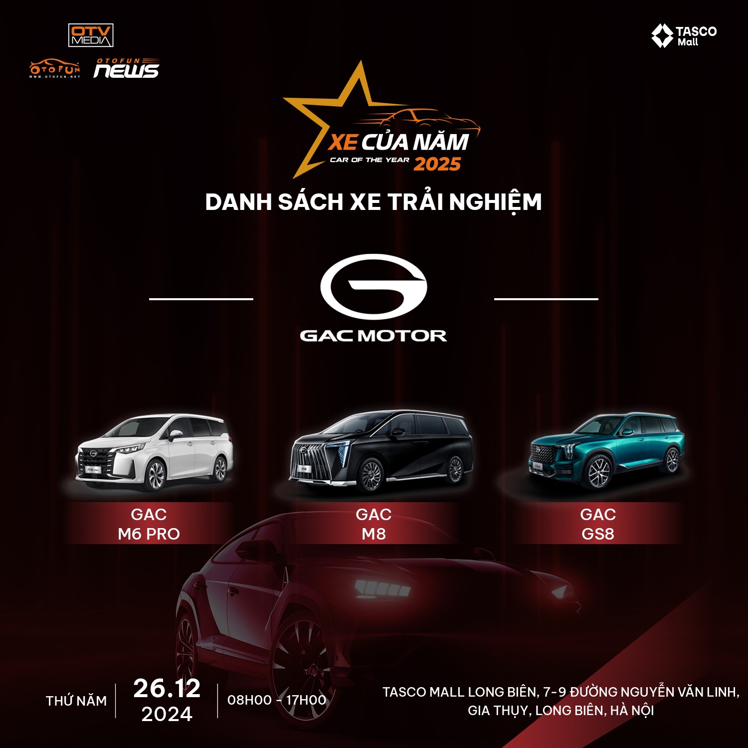 Cơ hội lái thử các xe GAC M6 Pro, M8 và GS8 tại chương trình nằm trong khuôn khổ Xe Của Năm 2025, được tổ chức vào ngày 26/12.